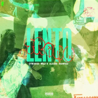 Lento/Tramo by EYWANTED