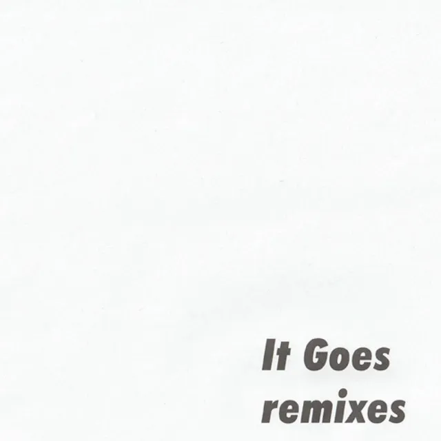 It Goes - Greig & Whitehead's Distillation Remix