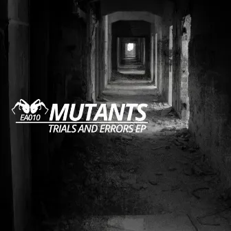 Trials & Errors EP by Mutants