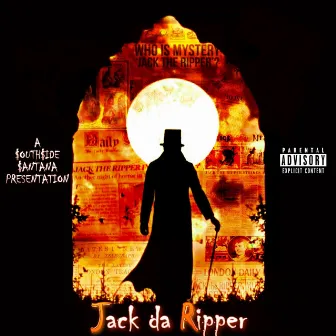 Jack Da Ripper(J.R.) by Southside Santana