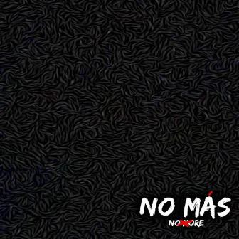 No Más by Energe