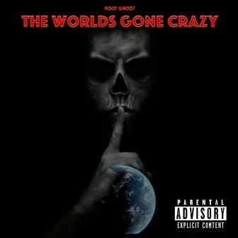 The World's Gone Crazy by 