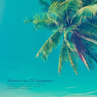 Summer Memories by Musique