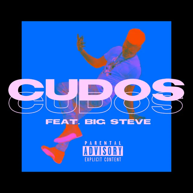 Cudos (feat. Big Steve)