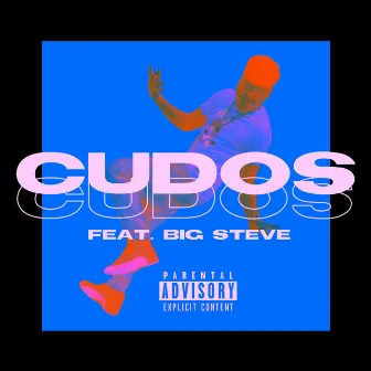 Cudos (feat. Big Steve) by Breadwinna Gdawg