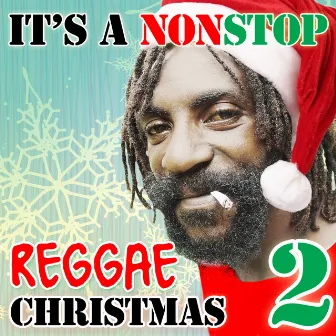 It's A Non-Stop Reggea Christmas, Vol. 2 by The Reggaelation Band