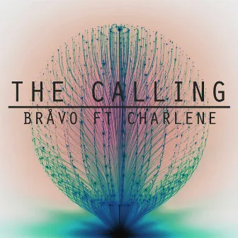 The Calling by BRÅVO