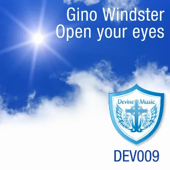 Open Your Eyes by Gino Windster