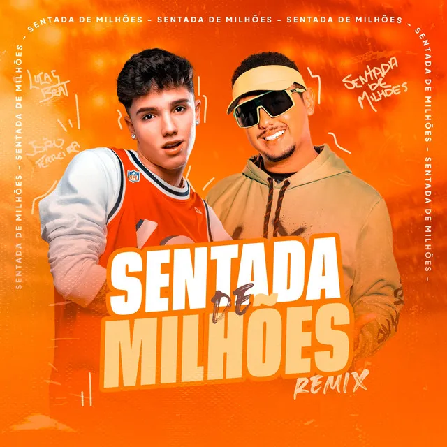 Sentada de Milhões - Remix