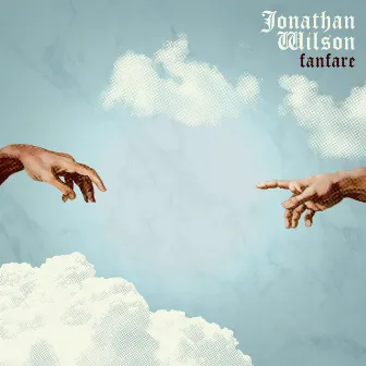 Fanfare by Jonathan Wilson