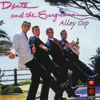 Alley Oop by Dante & The Evergreens