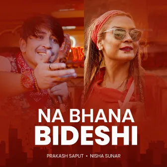 Nabhana Bideshi by Nisha Sunar