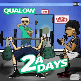 2 a Days by Qualow