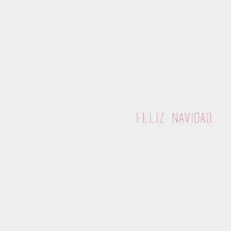 Feliz Navidad by Radial