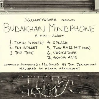 Budakhan Mindphone by Squarepusher