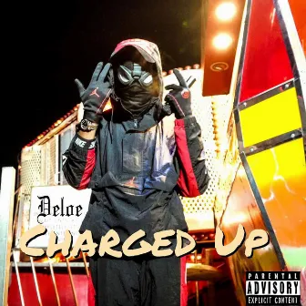 Charged Up by Deloe