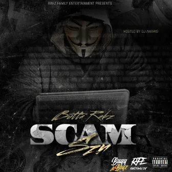 SCAM SZN by Butta Rakz