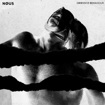 Obsessive Behaviour by NOUS