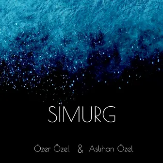 Simurg by Özer Özel