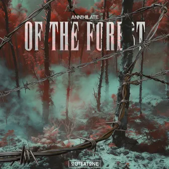 Of The Forest by Ann!hilate