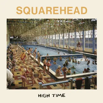 High Time by Squarehead