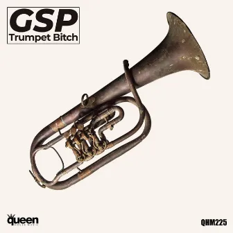 Trumpet Bitch by GSP