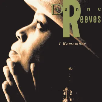 I Remember by Dianne Reeves