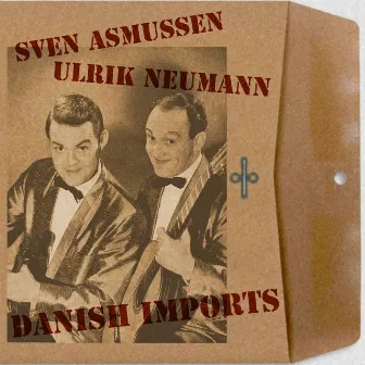 Danish Import by Svend Asmussen