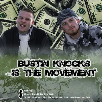 Bustin' Knocks Is The Movement by J-Doe