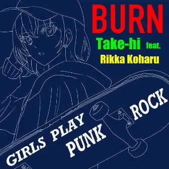 BURN by Take-hi