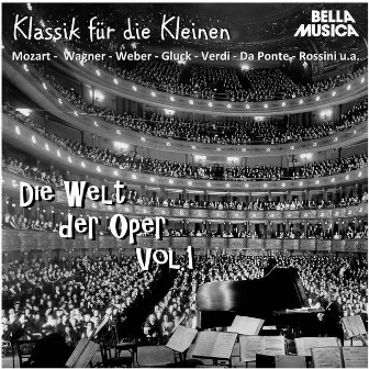 Klassik für die Kleinen: Die Welt der Oper, Vol. 1 by Südwestdeutsches Kammerorchester