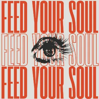 Feed Your Soul by GOSIOU