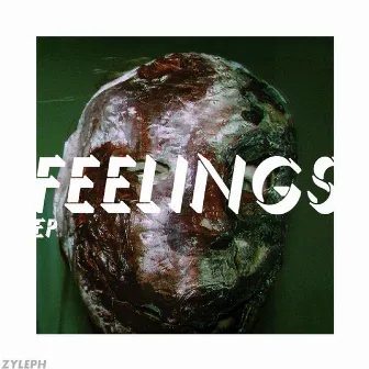 FEELINGS - EP by Zyleph