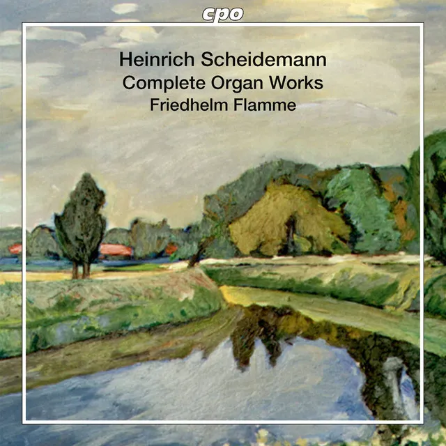 Scheidemann: Organ Works