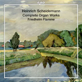 Scheidemann: Organ Works by Friedhelm Flamme