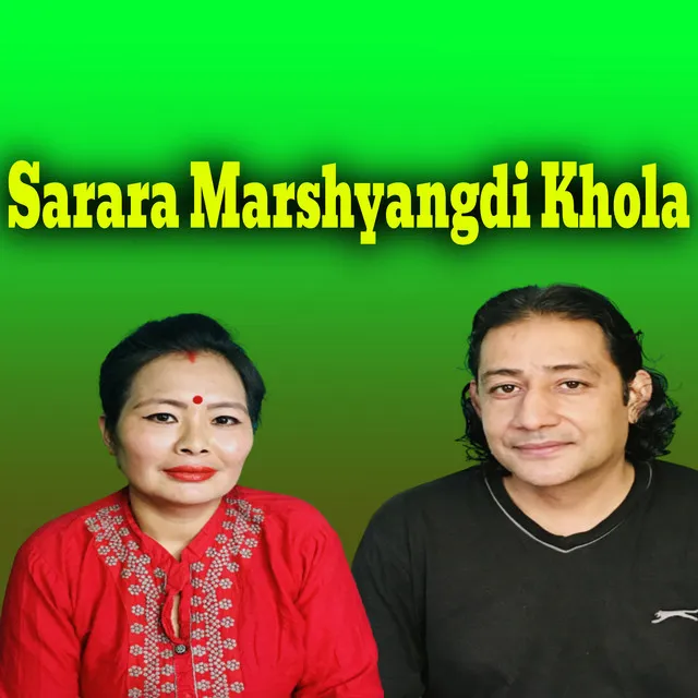 Sarara Marshyangdi Khola - Live