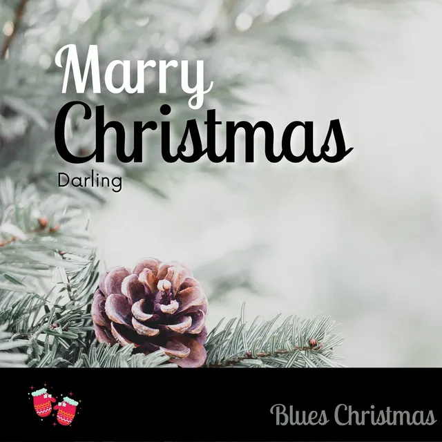 Merry Christmas Darling (Blues Music)