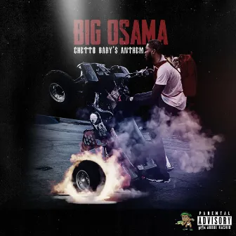 Ghetto Baby's Anthem by Big Osama