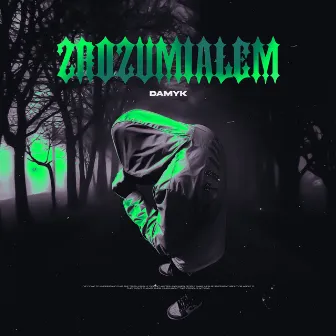 Zrozumiałem by Damyk