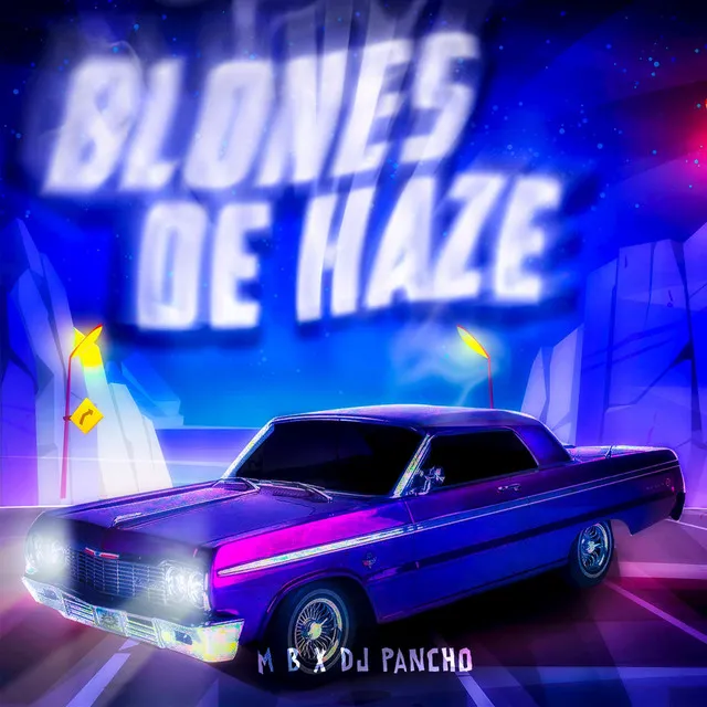 Blones De Haze