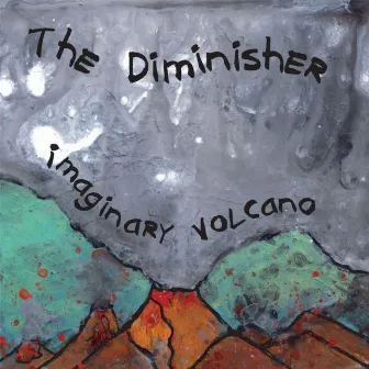 Imaginary Volcano by The Diminisher