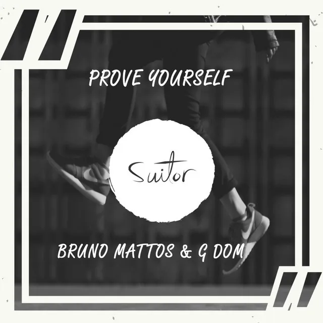 Prove Yourself