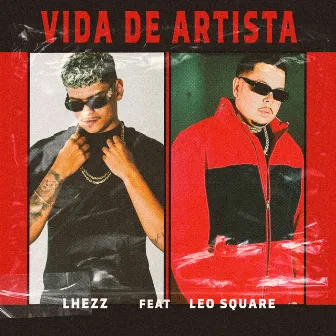 Vida de Artista by Lhezz