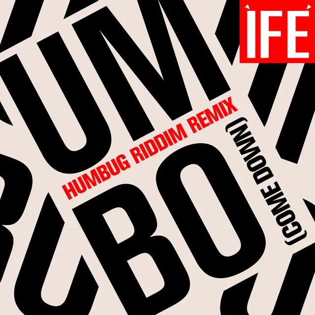 UMBO (Come Down) - Humbug Riddim Remix