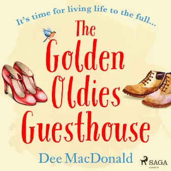 The Golden Oldies Guesthouse by Dee MacDonald