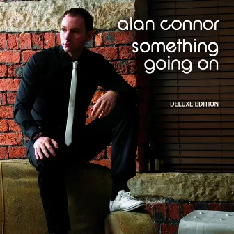 Something Going On (Deluxe Edition) by Alan Connor