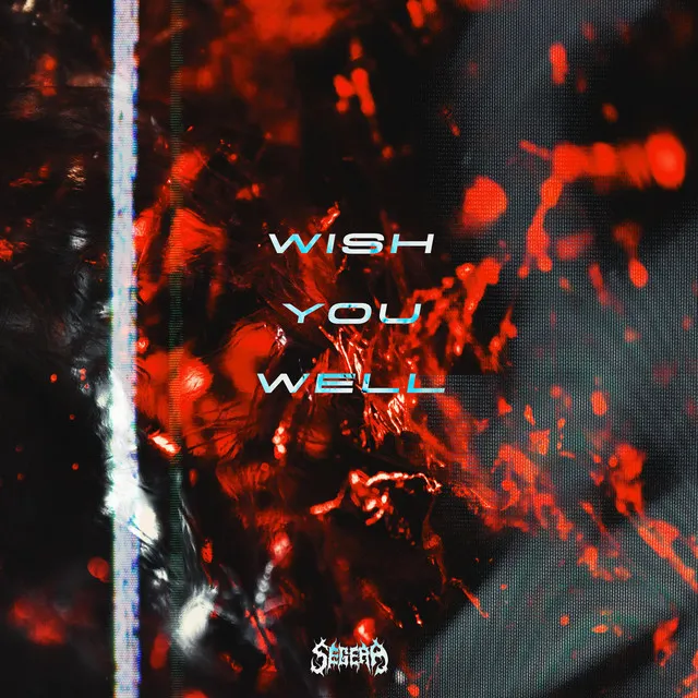 Wish You Well