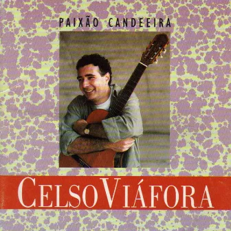 Paixão Candeeira by Celso Viáfora