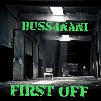 First Off by Buss4nani