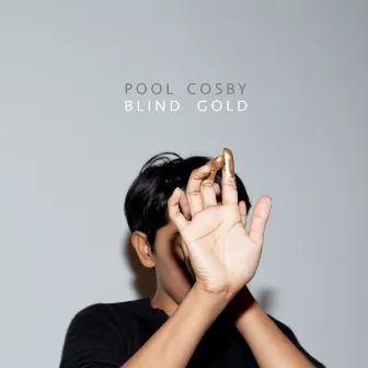 Blind Gold by Pool Cosby